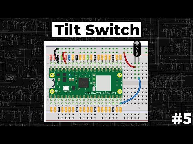 Tilt Switch   Raspberry Pi Pico Tutorial