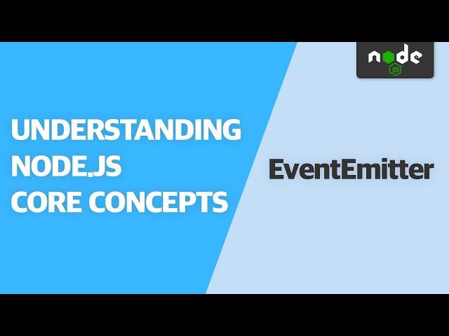 Understanding EventEmitter | Understanding Node.js Core Concepts FREE VERSION