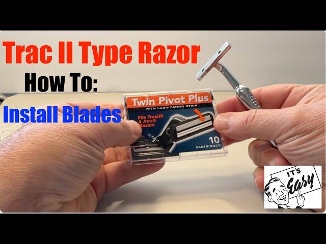 Gillette Trac II Type Razor Blade Install