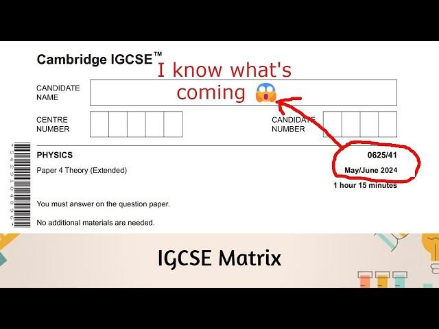 IGCSE Physics paper 4 May/June 2024 prediction (WATCH THIS BEFOR EXAMS!!!!) paper 41,42, and 43