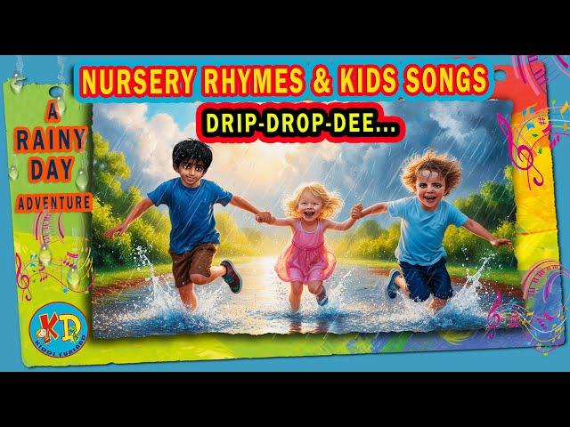 Drip-Drop-Dee A Rainy Day l Sing Along l short Story Songs l Children's Music