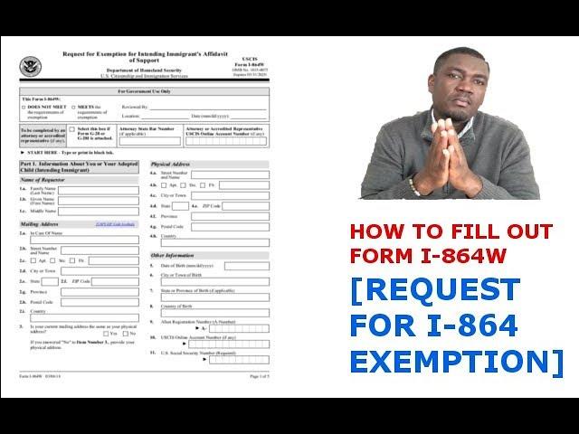 How TO Fill Out Form I-864W