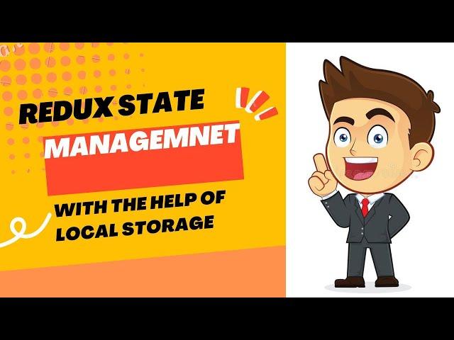 Redux demonstration in Todo list App with fully management of state using local storage