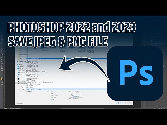 How to Save JPG, JPEG, and PNG in 2022 and 2023 Photoshop