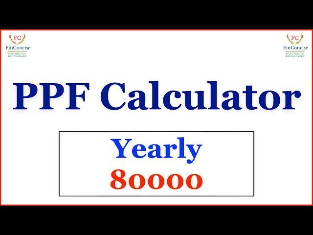 PPF Calculator Yearly 80000 #shorts