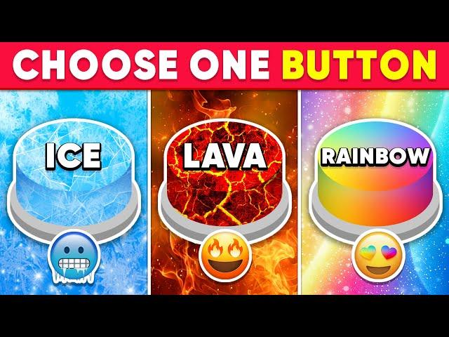 Choose One Button...! Ice, Lava or Rainbow Edition  How Lucky Are You?  Quiz Shiba