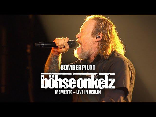 Böhse Onkelz - Bomberpilot (Memento - Live in Berlin)