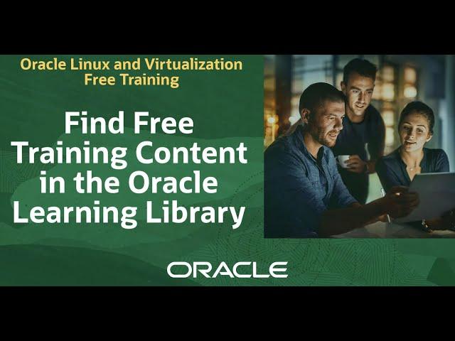 Find Free Training Content in the Oracle Learning Library