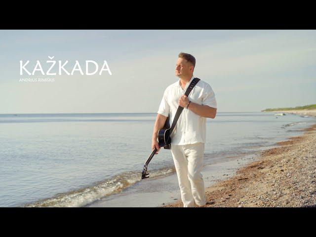 Andrius Rimiškis -  Kažkada