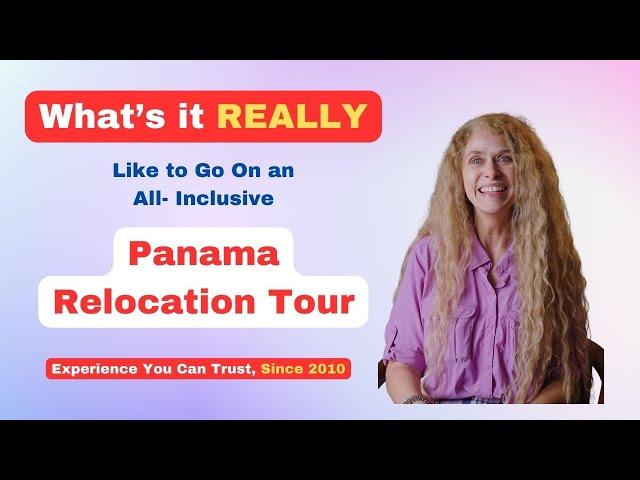 Sherry REVEALS What It's Really Like on an All-Inclusive Panama Relocation Tour