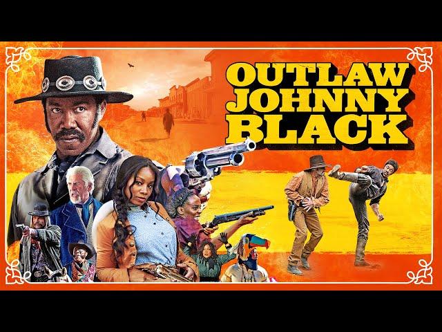 Outlaw Johnny Black | Full Western Action-Comedy | WATCH FOR FREE