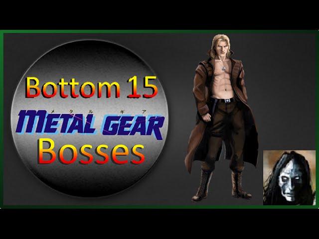 Top 15 Worst Metal Gear Boss Battles