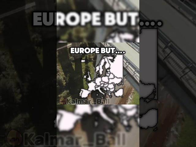 Europe but… but?​⁠ #countries #geography #fun #mapping #history #edit #Kalmar_ball #mapper