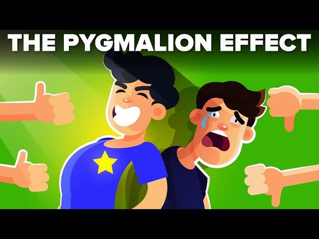 How To Actually Succeed In Life (The Pygmalion Effect)