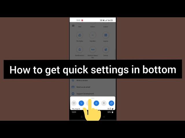 how to move quick settings in bottom