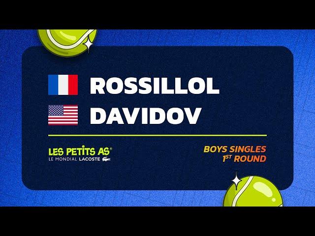 Les Petits As 2024 | Boys Singles R1 | Charles  ROSSILLOL vs. Teodor DAVIDOV