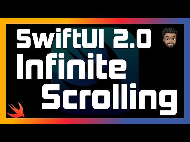 SwiftUI 2.0 Infinite Scroll