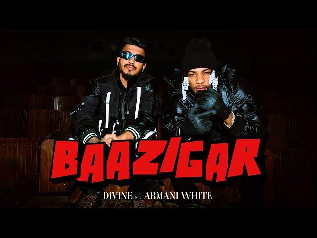 DIVINE - Baazigar feat. Armani White | Prod. by Karan Kanchan | Official Music Video