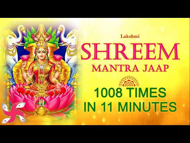 Shreem Mantra 1008 Times in 11 Minutes | Shreem Mantra | Lakshmi Mantra