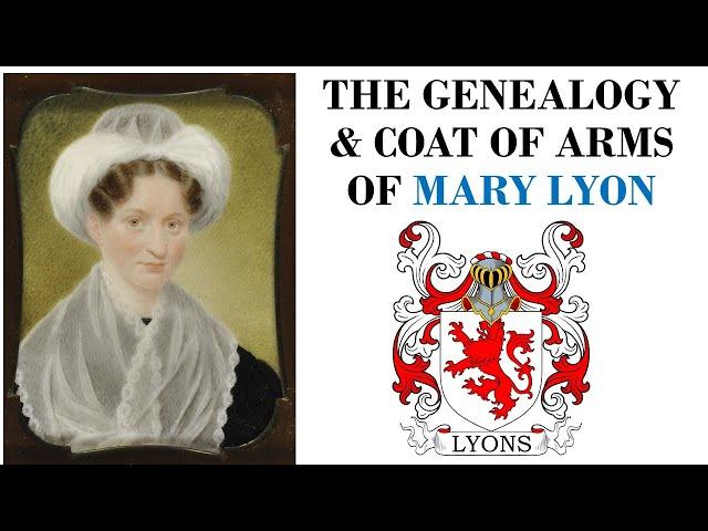 Mary Lyon - Genealogy & Ancestral Coat of Arms