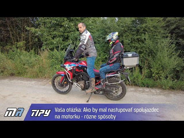 MR Tipy: Vaša otázka: Ako by mal nastupovať spolujazdec na motorku - rôzne spôsoby - motoride.sk