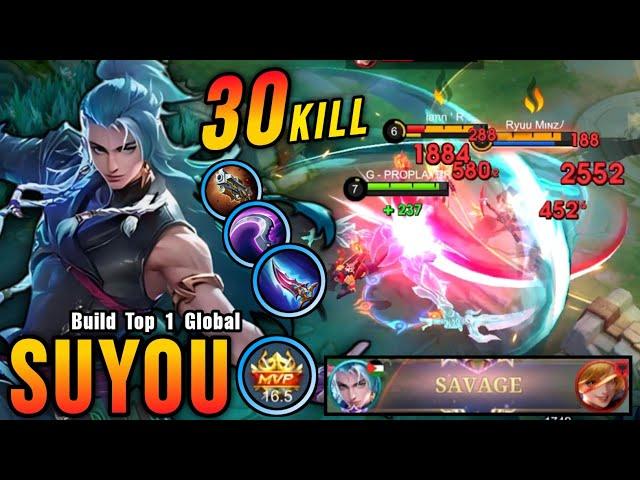 30 Kills + SAVAGE & MANIAC!! Unstoppable Suyou Build - Build Top 1 Global Suyou ~ MLBB