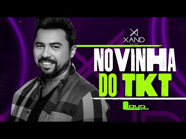 Xand Avião - Novinha do TKT (Música Nova) Setembro 2024 - LoudCDs