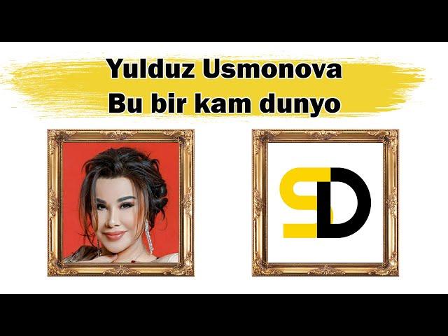 Yulduz Usmonova - Bu bir kam dunyo (Lyrics)