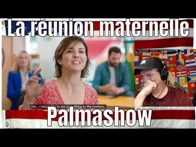 La réunion maternelle - Palmashow - REACTION