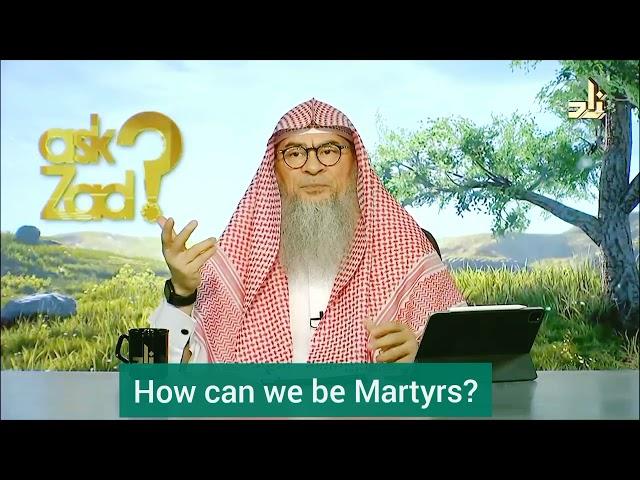 How can we die as a martyr? - Assim al hakeem