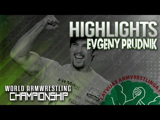 EVGENY PRUDNIK HIGHLIGHTS - WORLDS 2016