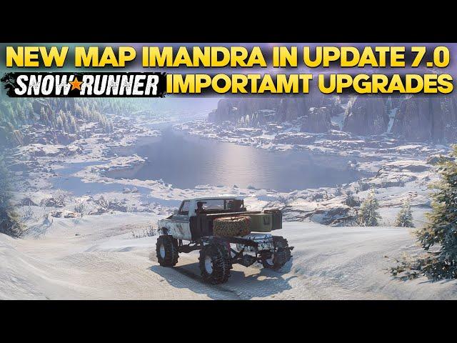 New Map Imandra in SnowRunner Update 7.0 Improtant Upgrades Locations