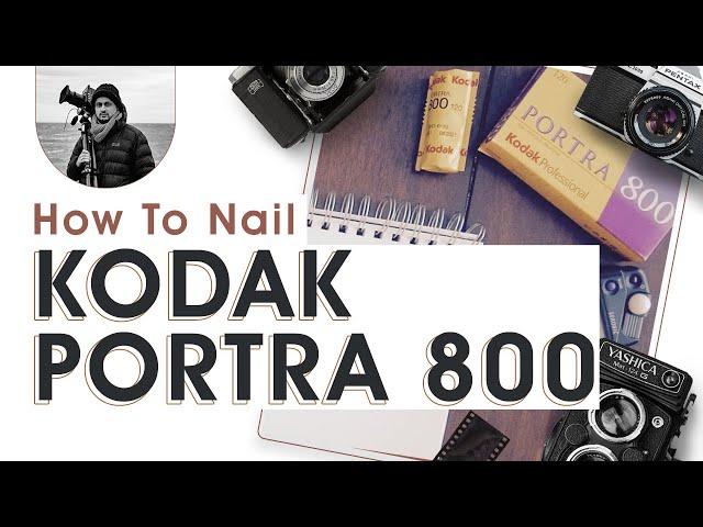 How to get the best results with Kodak Portra 800