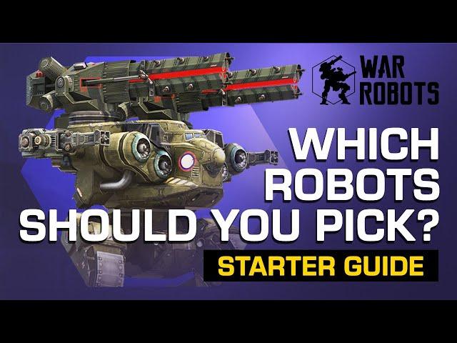 How to Pick Your First Robot | War Robots BEGINNER'S GUIDE #1