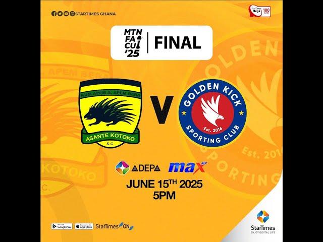 KUMASI ASANTE KOTOKO  GOLDEN KICKS | MTN FA CUP | FINALS | LIVE