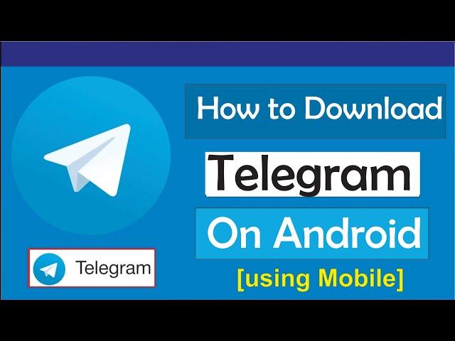 How To Download Telegram On Android (Full Guide)