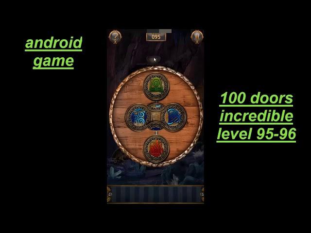 100 doors incredible-2,Walkthrough/Невероятный мир-2 прохождение level-95-96