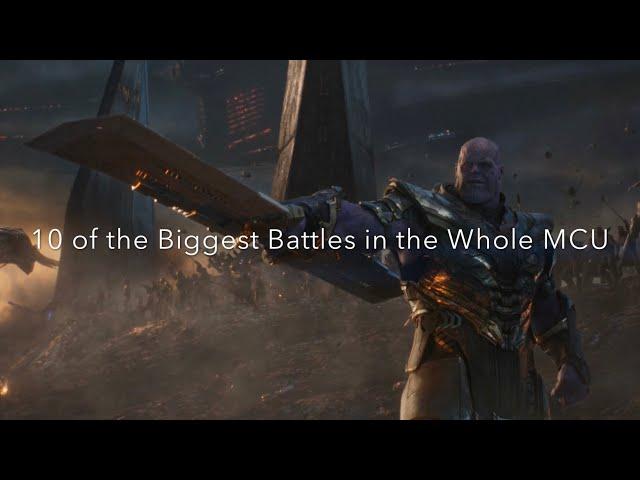 10 of The Biggest Battles in The Whole MCU