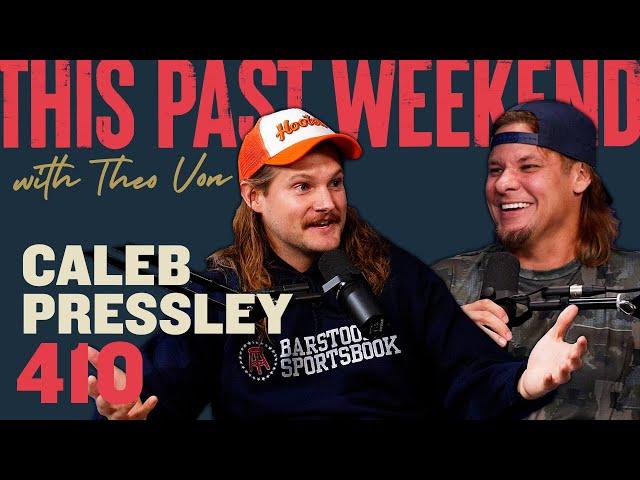 Caleb Pressley | This Past Weekend w/ Theo Von #410