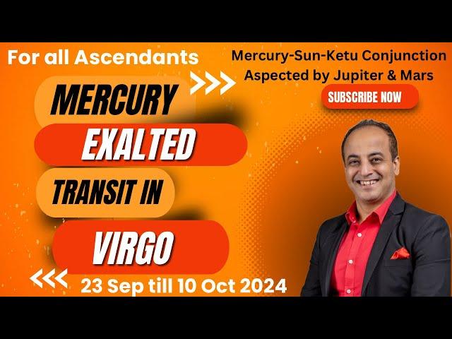 Mercury exalted transit in Virgo for all Ascendants 23 Sep till 10 Oct 2024 | Astrology Predictions