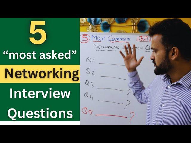 5 Most Common Networking Interview Questions You Must Know (2024)