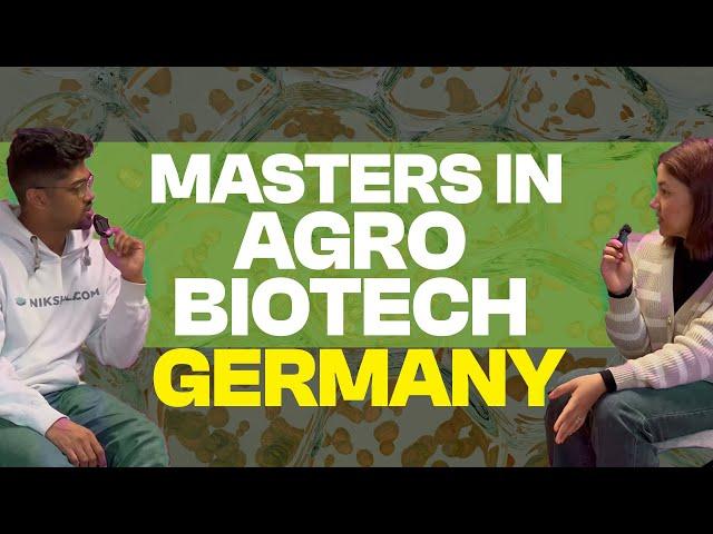 Masters in Agro Biotechnology from Germany 