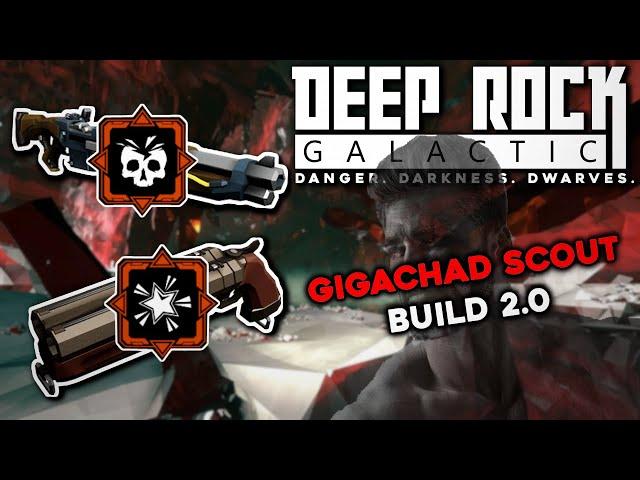 Gigachad Scout Build 2.0 | Deep Rock Galactic