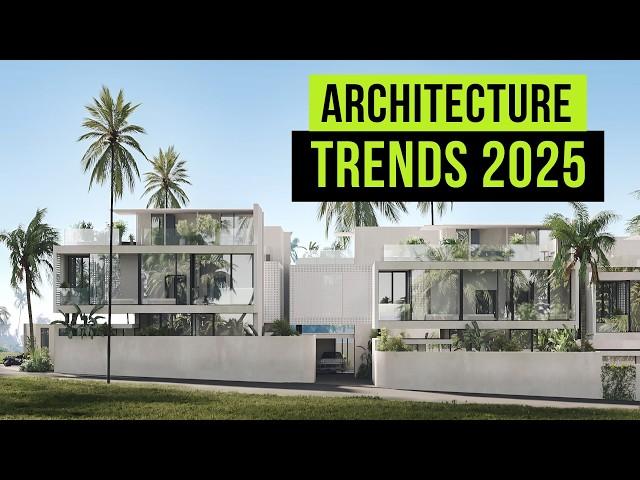 Top Architecture Trends of 2025: What's Shaping the Future?