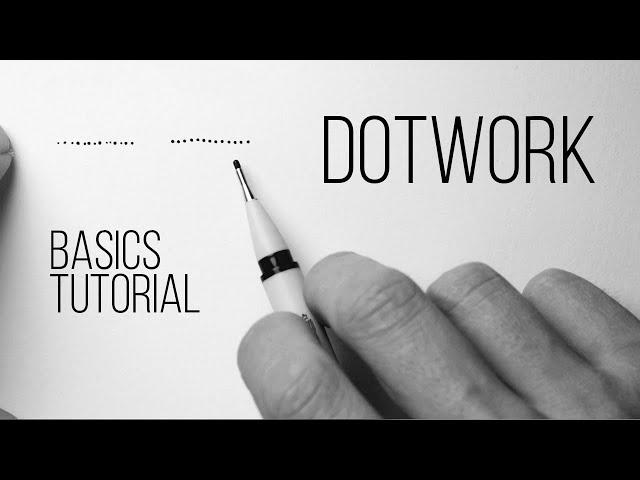 DOTWORK - Basics Tutorial