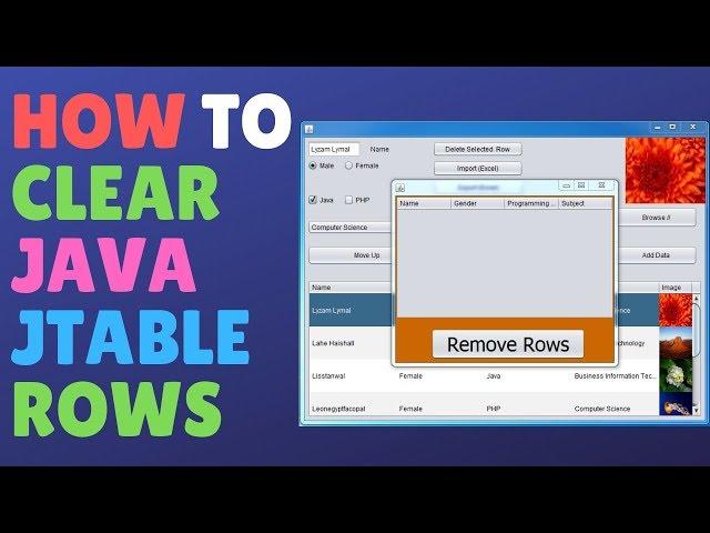 !Source Code!~ How To Clear Java Jtable Rows - Deleting All The Rows In A Jtable (Removing rows)