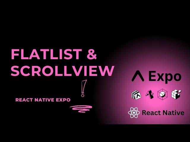 FlatList, ScrollView & map Method in React Native Expo | Complete Tutorial in Hindi