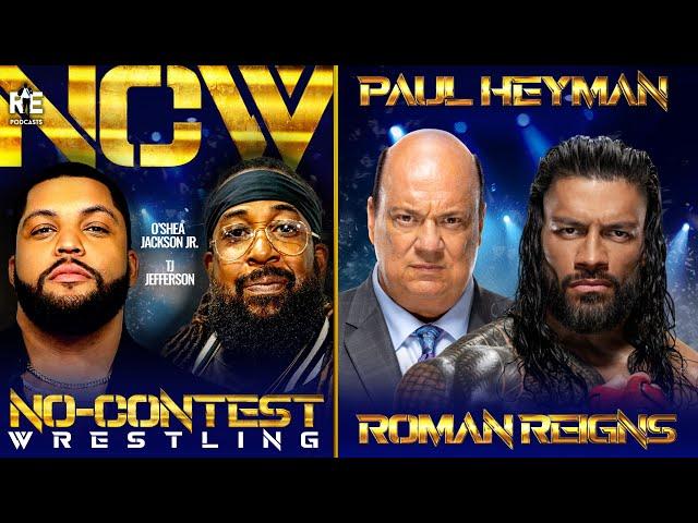 Roman Reigns & Paul Heyman Join the 'No-Contest Wrestling' Podcast at WWE's Royal Rumble