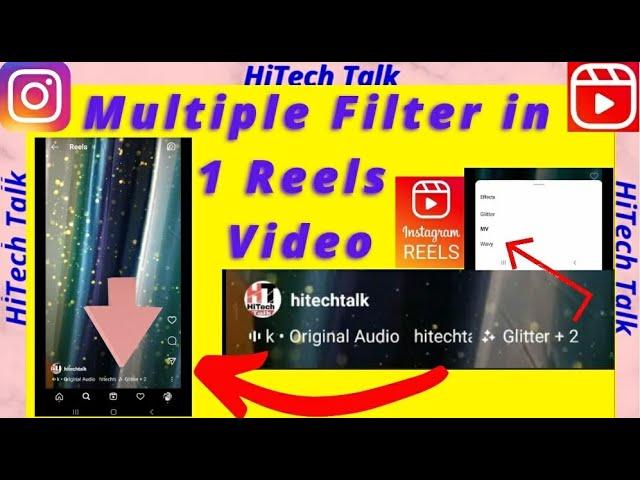 How to use Multiple filters in 1 Reels video | Add 2 filters in 1 Instagram Reels video