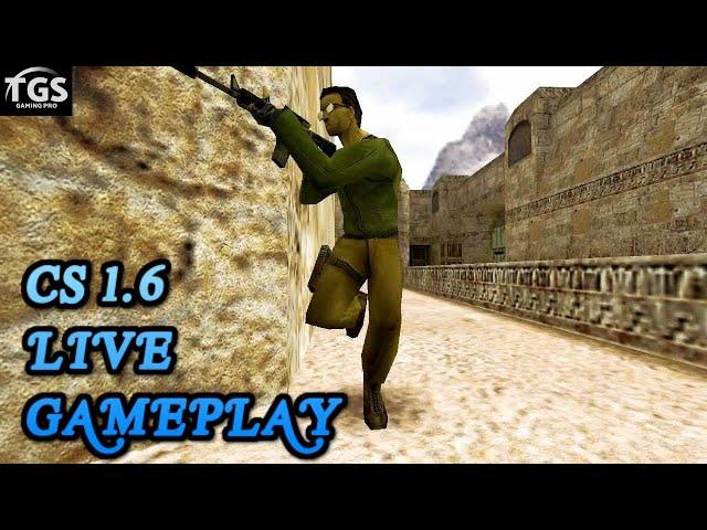 Counter-Strike 1.6 Live - Old-School FPS at Its Best! Watch Now | TGS GAMING PRO